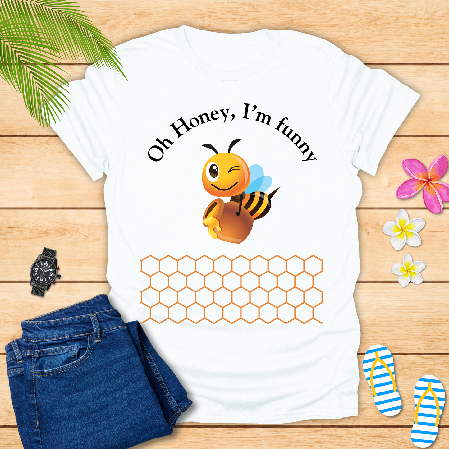 Oh Honey I'm Funny T-Shirt