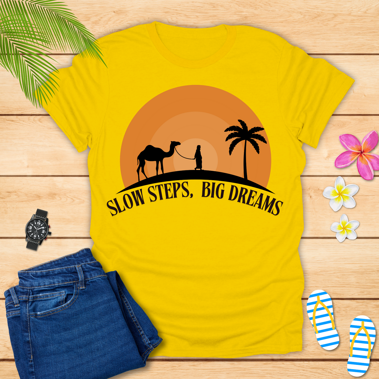 Slow Steps Big Dreams T-Shirt