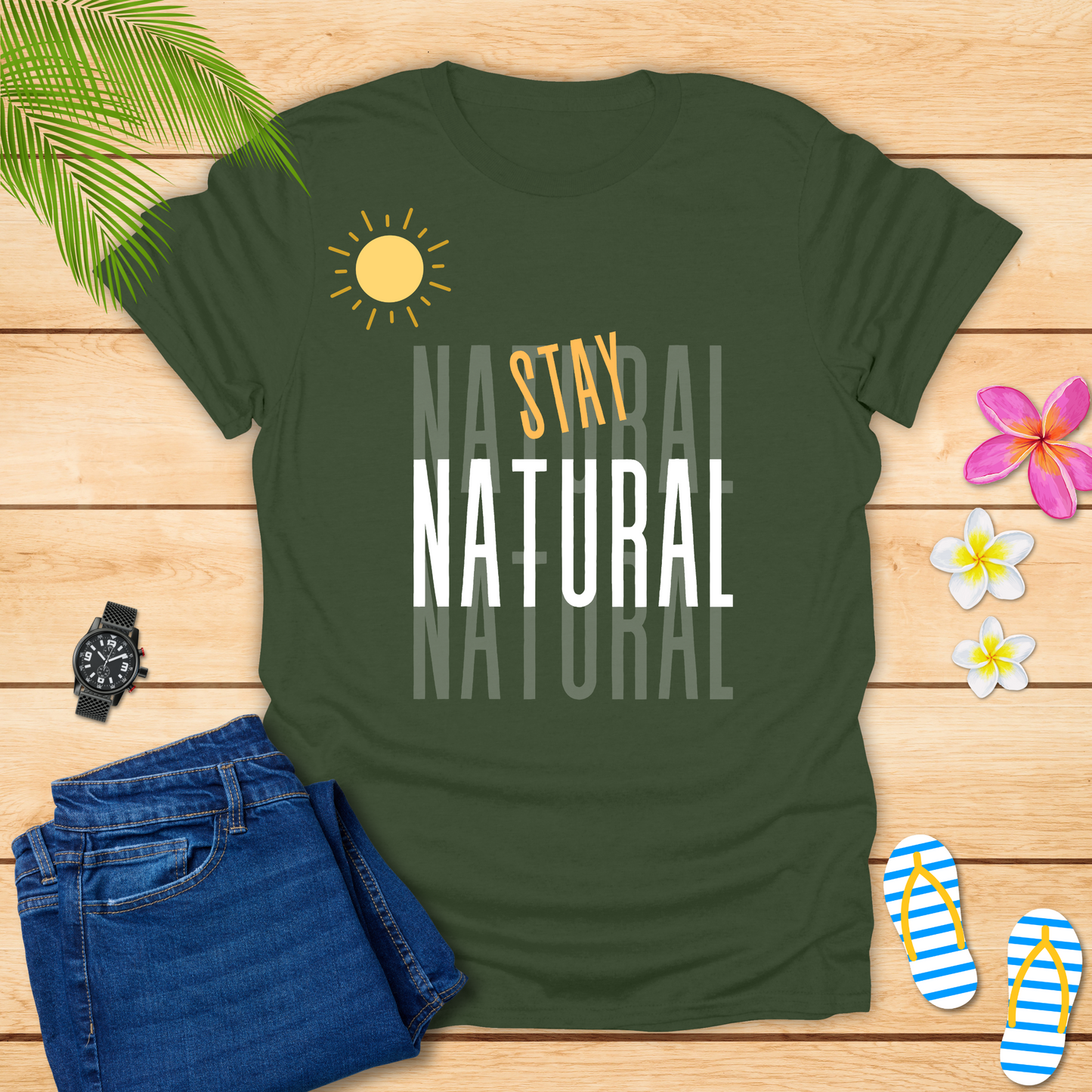 Stay Natural T-Shirt