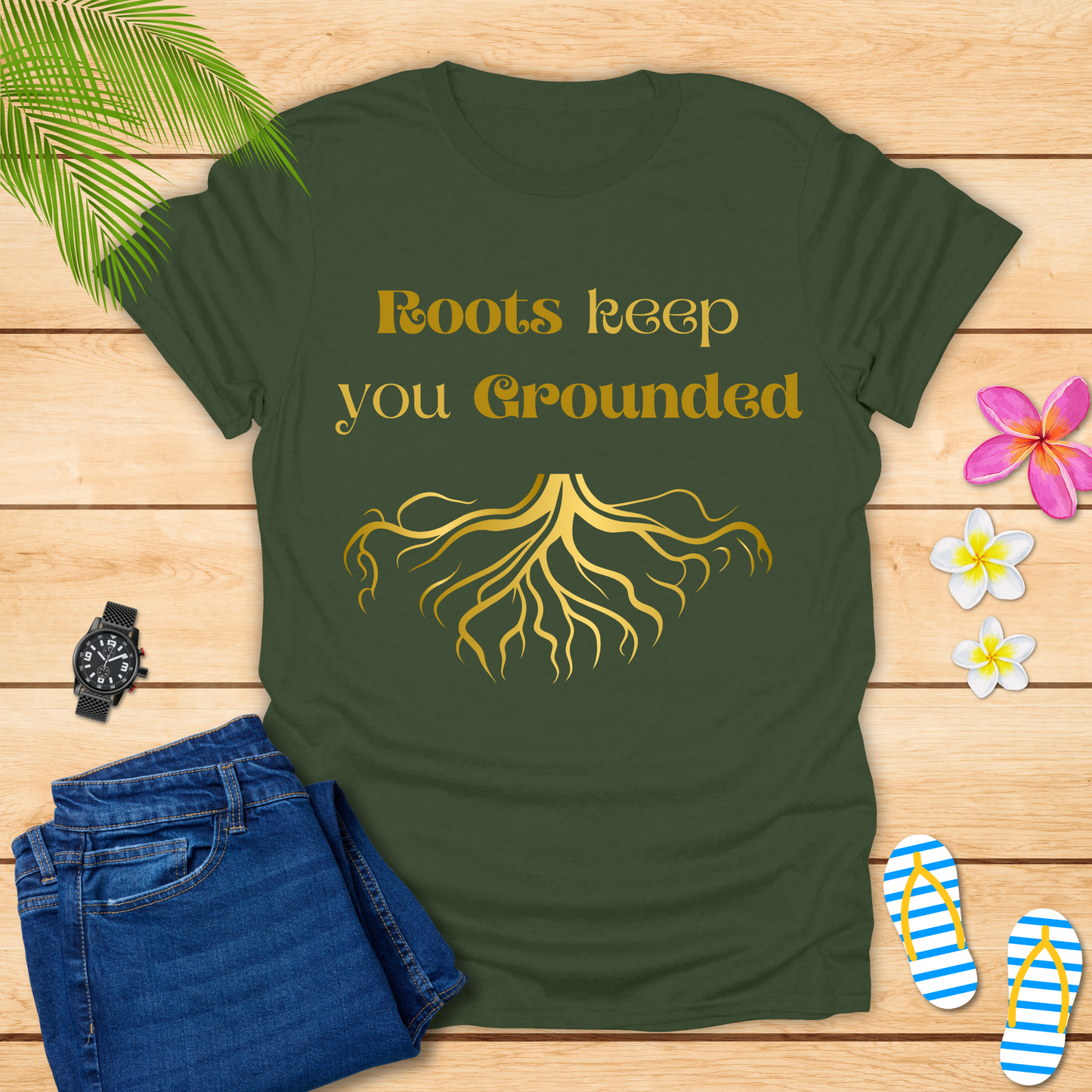 Roots Keep You Grounded T-Shirt