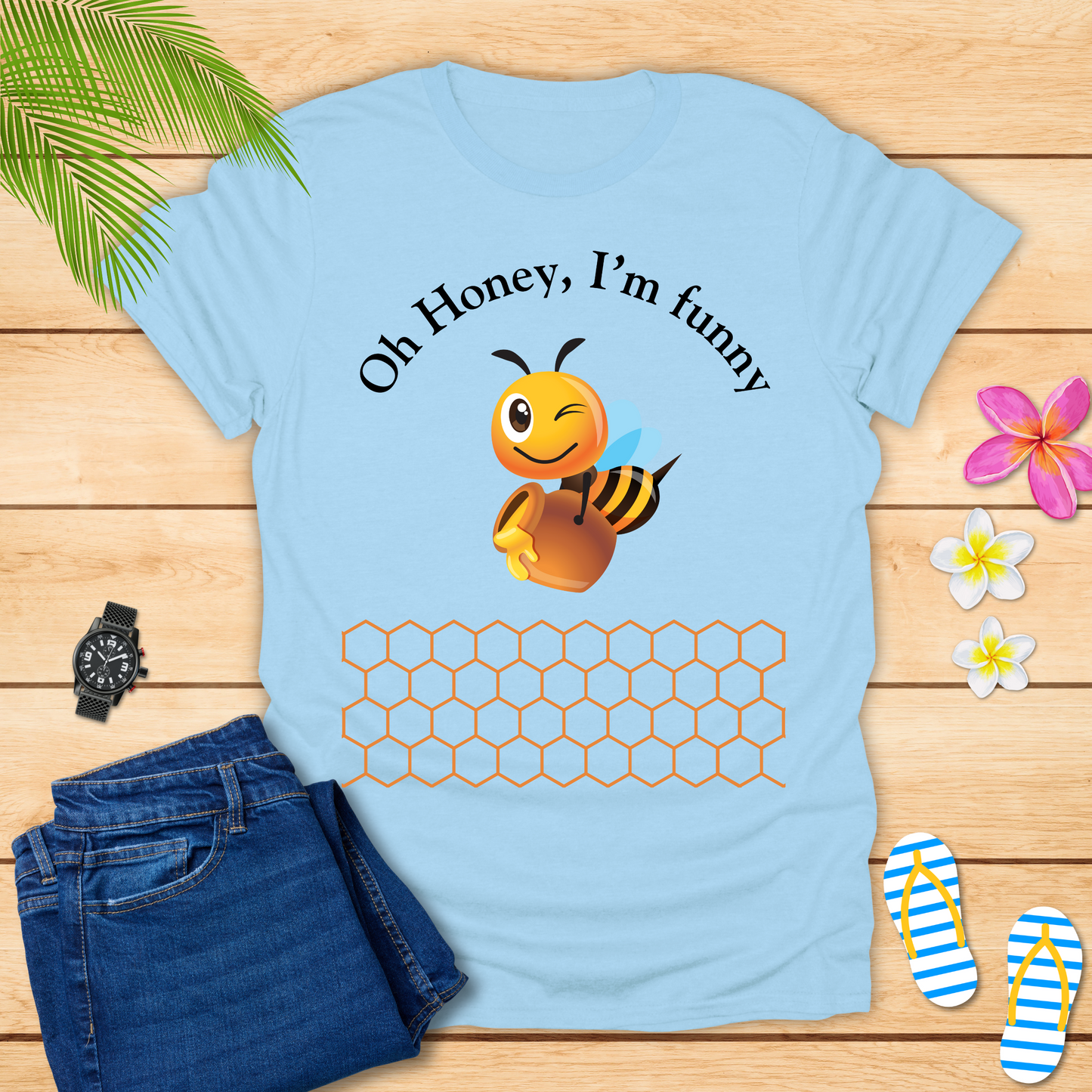 Oh Honey I'm Funny T-Shirt