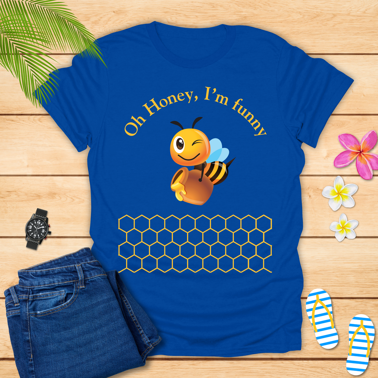 Oh Honey I'm Funny T-Shirt