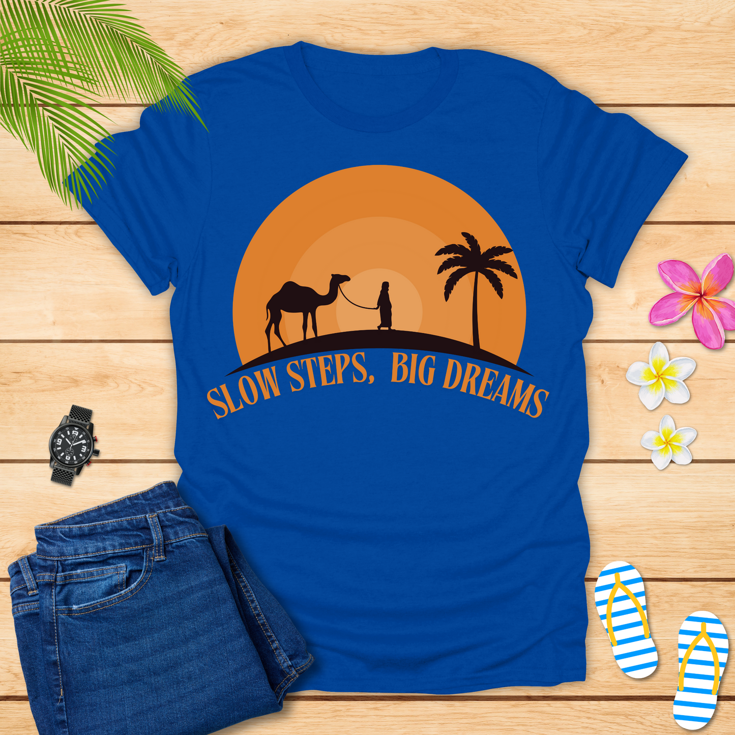 Slow Steps Big Dreams T-Shirt