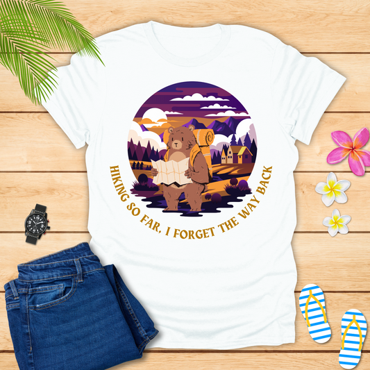 Hiking So Far T-Shirt