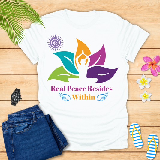 Real Peace Resides Within T-Shirt