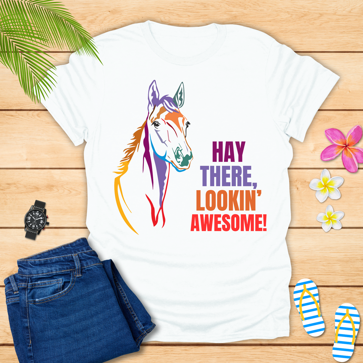 Hay There Lookin' Awesome T-Shirt