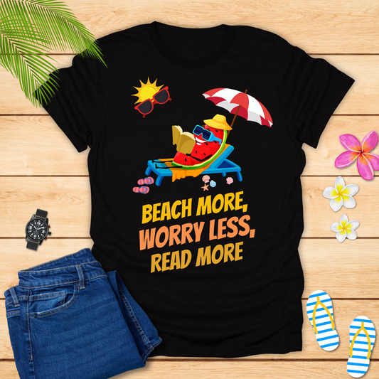 Beach More Worry Less T-Shirt