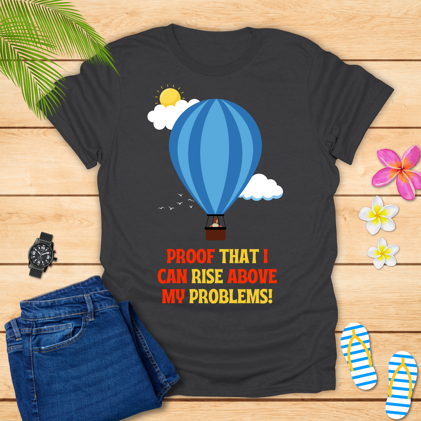 Proof That I Can Rise.. T-Shirt