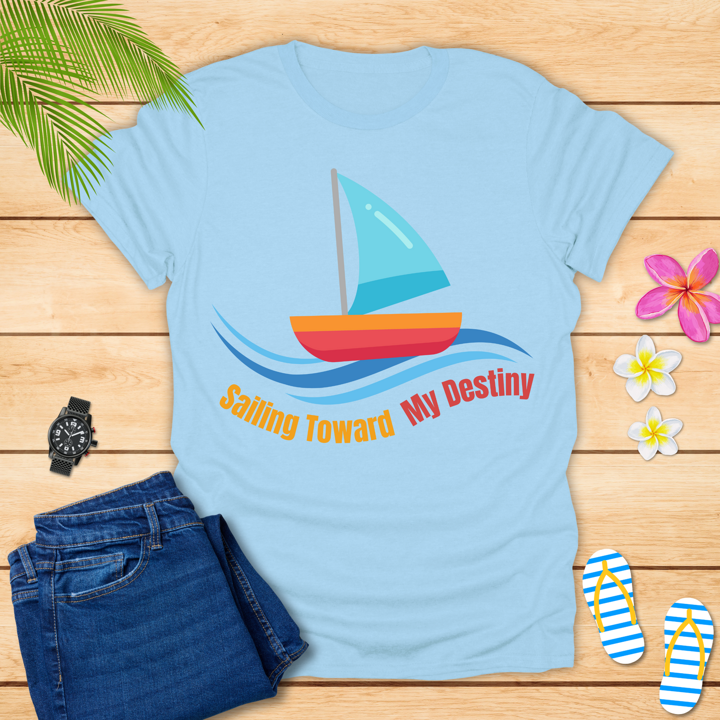 Sailing Toward My Destiny T-Shirt