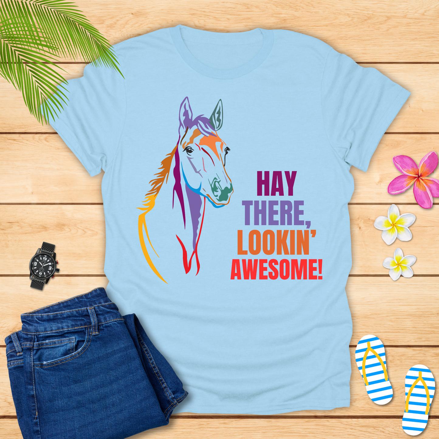 Hay There Lookin' Awesome T-Shirt