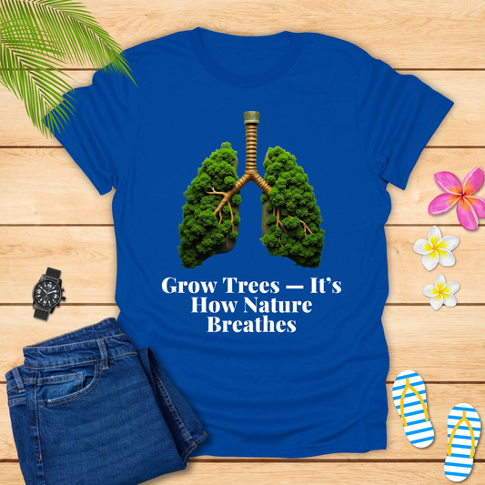 Grow Trees T-Shirt