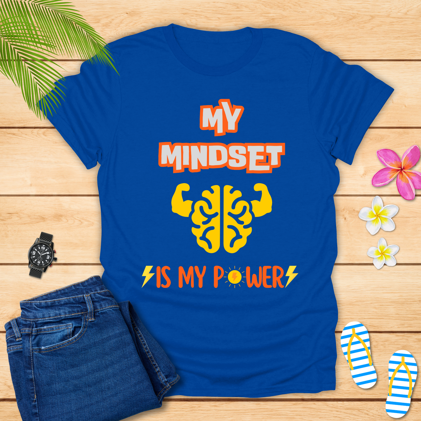 My Mindset Is My Power T-Shirt