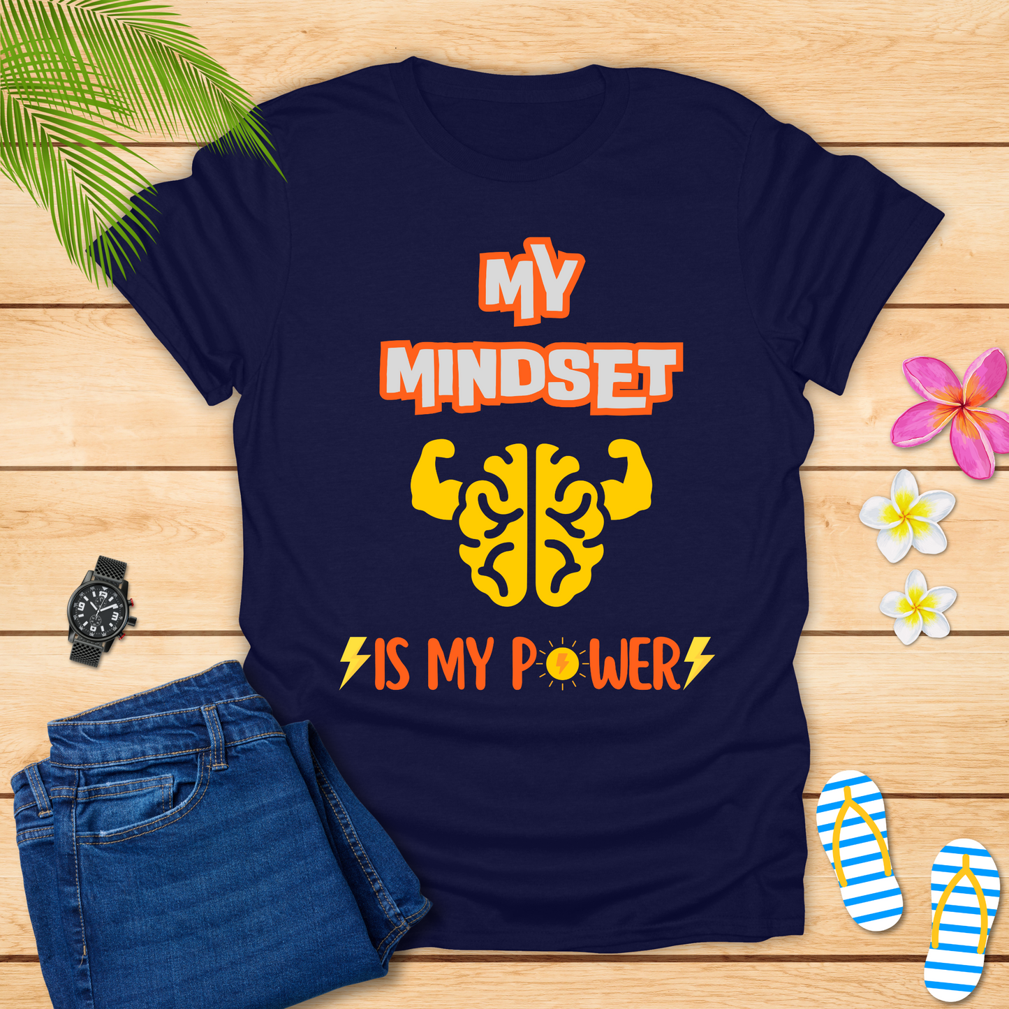 My Mindset Is My Power T-Shirt